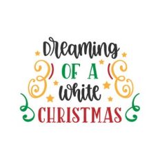 dreaming of a white christmas
