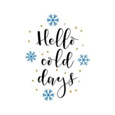 hello cold days