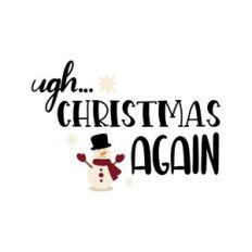 ugh christmas again