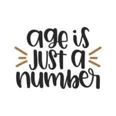age is just a number