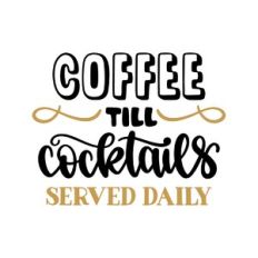coffee till cocktails served daily