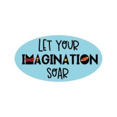 let your imagination soar