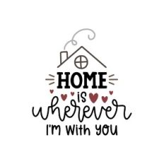 home is wherever i'm with you