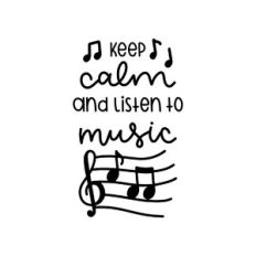 keep calm and listen music