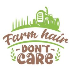 farm hair don't care
