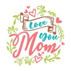 love you mom