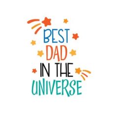 best dad in the universe