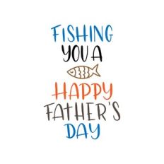 fishing you a happy father's day