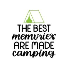 the best memories are made camping