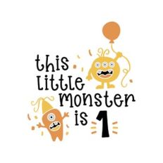 this little monster is 1