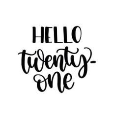 hello twenty one