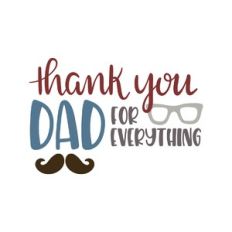thank you dad for everything