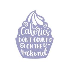 calories don't count on the weekend