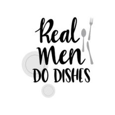 real men do dishes