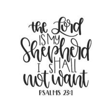 the lord is my shepherd