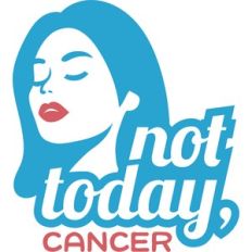 not today cancer