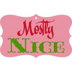 mostly nice gift tag
