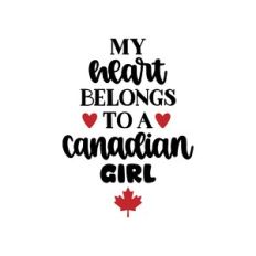 my heart belongs to a canadian girl