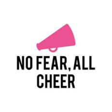 no fear, all cheer