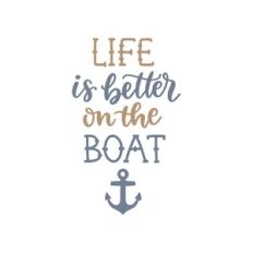 life is better on the boat