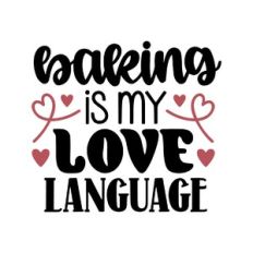baking is my love language