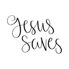 jesus saves