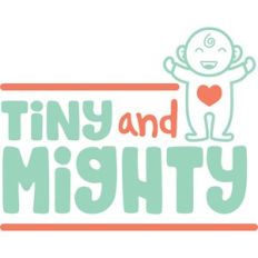 tiny and mighty