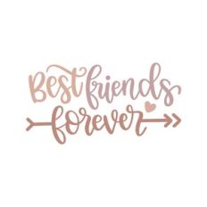 best friends forever