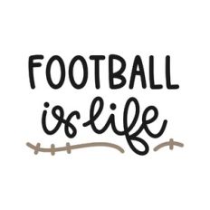 football is life