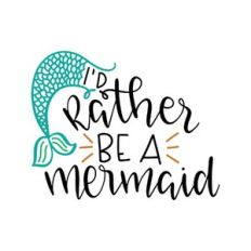 id rather be a mermaid