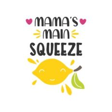 mamas main squeeze