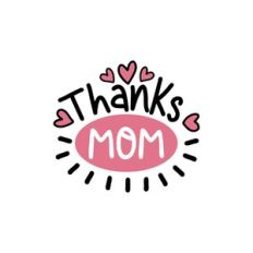 thanks mom