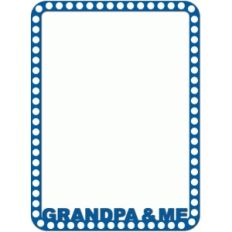 grandpa and me frame