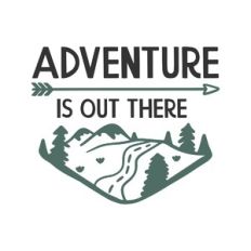 adventure is out there
