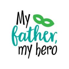 my father, my hero