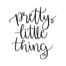 pretty little thing