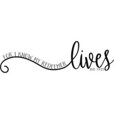 for I know my redeemer lives