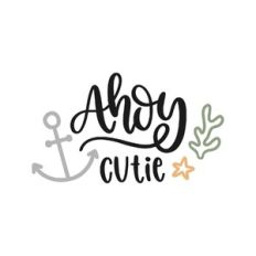 ahoy cutie