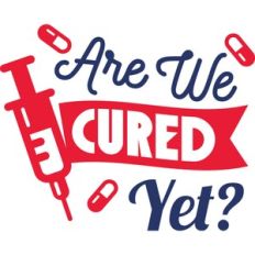 are we cured yet