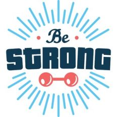 be strong