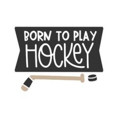 born to play hockey
