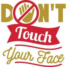 don't touch your face