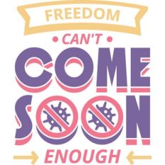 freedom can't come soon enough