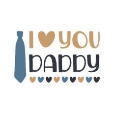 i love you daddy