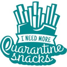i need more quarantine snacks