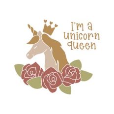 i'm a unicorn queen