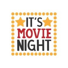 it's movie night
