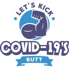 let's kick covid-19's butt