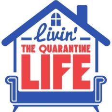 living the quarantine life