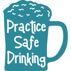 practice safe drinking